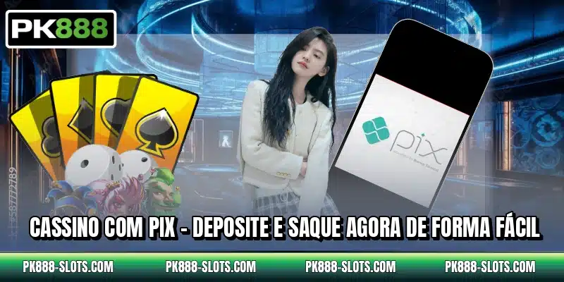 Cassino Com PIX