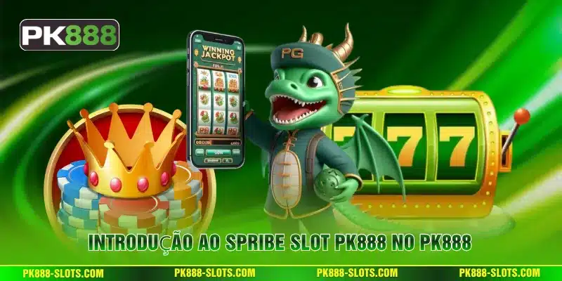 Introdução ao Spribe Slot PK888 no PK888