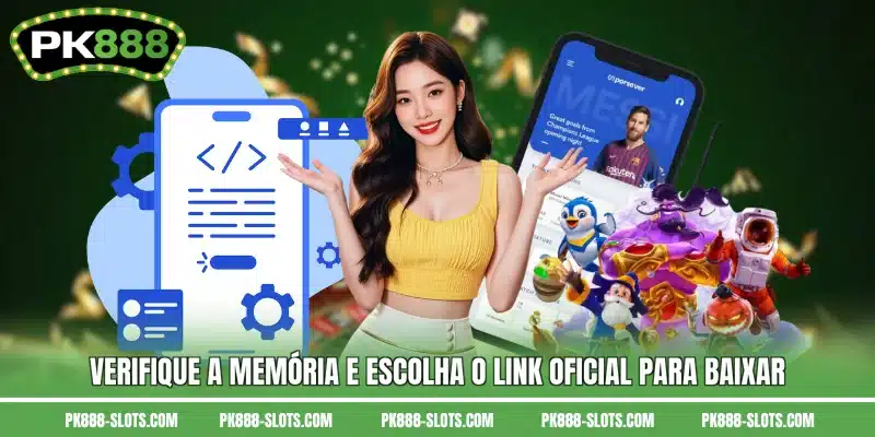 Verifique a memória e escolha o link oficial para baixar