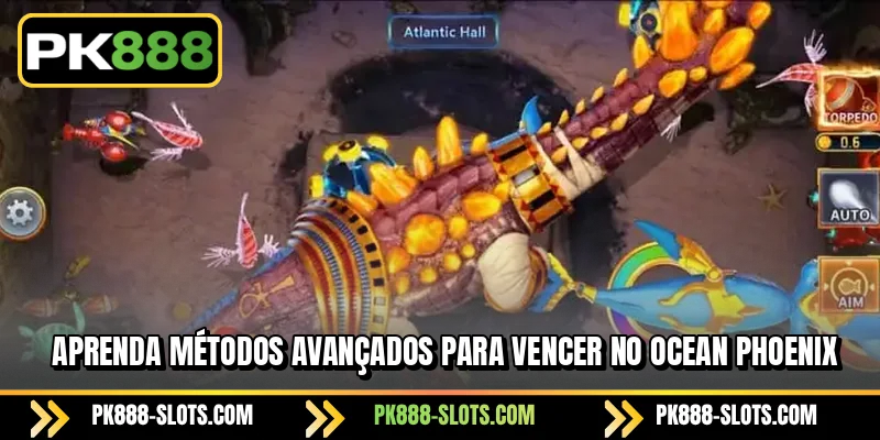 Aprenda métodos avançados para vencer no Ocean Phoenix