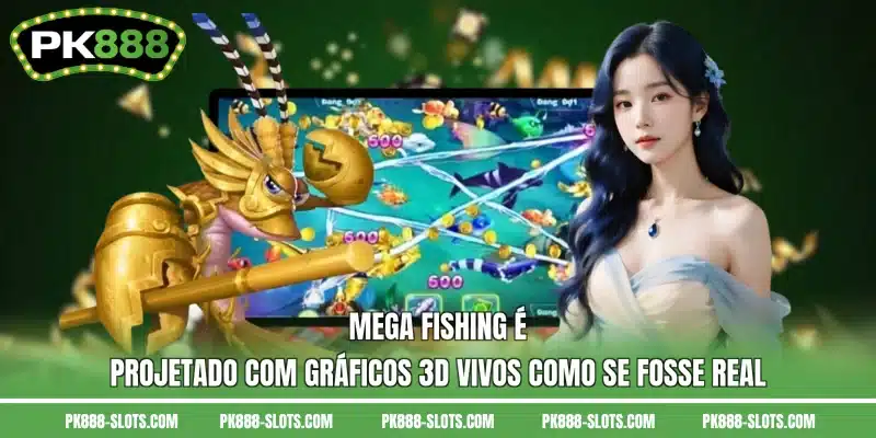 Mega Fishing é projetado com gráficos 3D vivos como se fosse real