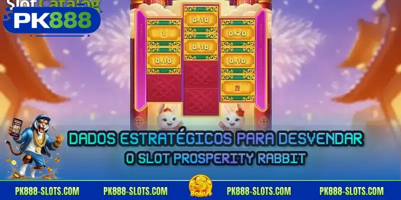 Dados estratégicos para desvendar o slot Prosperity Rabbit