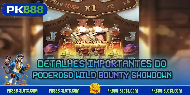 Detalhes importantes do poderoso Wild Bounty Showdown