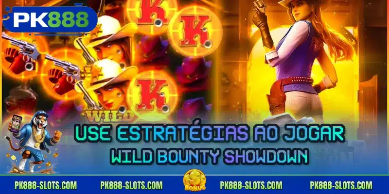 Use estratégias ao jogar Wild Bounty Showdown